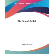 The Silent Bullet