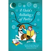 A Childs Anthology of Poetry