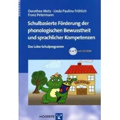 Schulbasierte Förderung der phonologischen Bewusstheit und sprachlicher Kompetenzen, m. CD-ROM