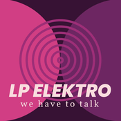 LP Elektro ?– We Have To Talk,