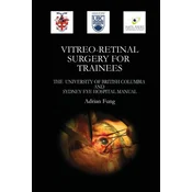 Vitreoretinal Surgery for Trainees- The University of British Columbia and Sydney Eye Hospital Manual