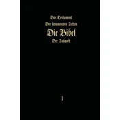 Das Testament der kommenden Zeiten - Die Bibel der Zukunft - Teil 1