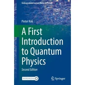 A First Introduction to Quantum Physics