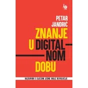 ZNANJE U DIGITALNOM DOBU - Razgovori s djecom jedne male revolucije