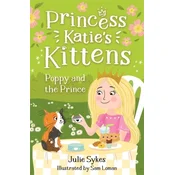 Poppy and the Prince (Princess Katies Kittens 4)