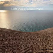 Scott Dubois - Summer Water (2 LP)