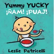 Yummy Yucky / Nam Puaj