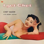 Chet Baker & Bobby Jaspar - I Get Chet (Limited Edition) (180 g) (LP)