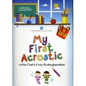 My First Acrostic Little Poets from Buckinghamshire