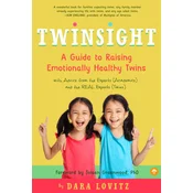 Twinsight: A Guide to Raising Emotionally Healthy Twins with Advice from the Experts (Academics) and the Real Experts (Twins)