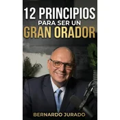 12 principios para ser un gran orador