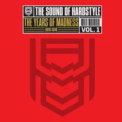 Various Artists - The Sound Of Hardstyle - The Years Of Madness [2012-2014] Vol. 1 (LP)