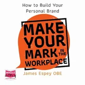 AUDIBOOK Avdio knjiga: Make Your Mark in the Workplace