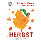 Die kleine Raupe Nimmersatt - Herbst