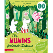 Die Mumins finden ein Zuhause - Ein Pop-up Buch ab 4 Jahren für kleine und große Mumin-Fans