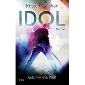 Idol - Gib mir die Welt