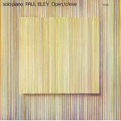 Paul Bley - Open, To Love (Reissue) (LP)