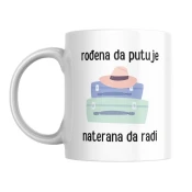 Šolja Rodena da putuje, naterana da radi, 330 ml, Bela