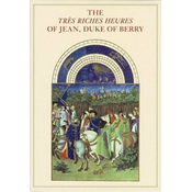 Tres Riches Heures: One of the Miracles of Art History
