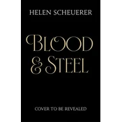 Blood & Steel