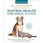 Dr. Pitcairns Complete Guide To Natural Health For Dogs & Cats (4th Edition)