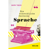 Die schreckliche deutsche Sprache/The Awful German Language