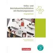 Wirtschaftsgymnasium Baden-Württemberg Eingangsklasse. Profil Wirtschaft - VWL und BWL mit ReWe - Schülerbuch
