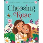 Choosing Rose