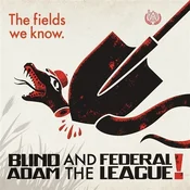 Blind Adam And The Federal ... - The Fields We Know (Reissue) (LP)