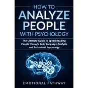 How to Analyze People with Psychology