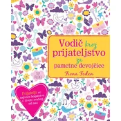Vodic kroz prijateljstvo za pametne devojcice