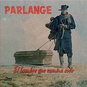 Juan Carlos Parlange - El Hombre Que Camina Solo (7)