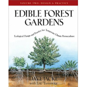 Edible Forest Gardens, Volume II