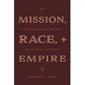 Mission, Race, and Empire