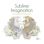 Sublime Imagination Colouring Book