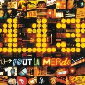 113 - Fout La Merde (Reissue) (2 LP)