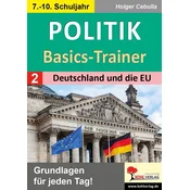 Politik-Basics-Trainer / Band 2: Deutschland und die EU