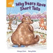 Rigby Star Independent Year 2 Orange Fiction Why Bears Have Short Tails Single