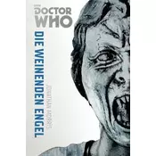 Die Doctor Who Monster-Edition 8: Die weinenden Engel