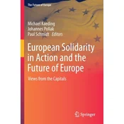 European Solidarity in Action and the Future of Europe
