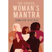 The Career Womans Mantra