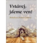 Vstávej, jdeme ven!