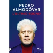 ultimo sogno. Tutte le mie storie