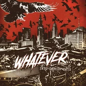 Whatever! - Into Darker Days (Limited Edition) (LP)