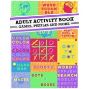 Adult Activity Book: An Adult Activity Book Featuring Coloring, Sudoku, Word Search And Dot-To-Dot