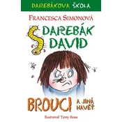 Darebák David a brouci a jiná havěť