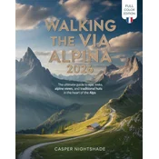 WALKING THE VIA ALPINA 2026