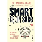 Smart bis zum Sarg
