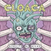 Cloaca - Directo Al Nicho (LP)