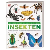 Unsere Welt in 1000 Bildern. Insekten